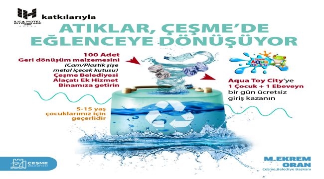 Atıklar Çeşme'de eğlenceye dönüşüyor