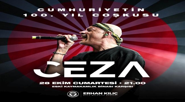 Buca Cumhuriyet'in 100. yılını Ceza konseri ile kutlayacak