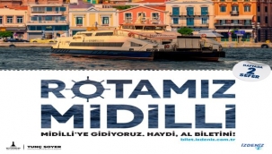 "Rotamız Midilli" seferleri 3 Mayıs'ta başlıyor