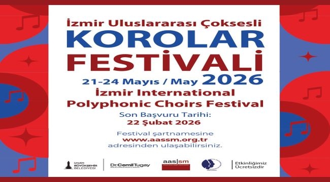 İzmir Uluslararası Çoksesli Korolar Festivali'ne başvurular başladı